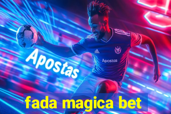 fada magica bet